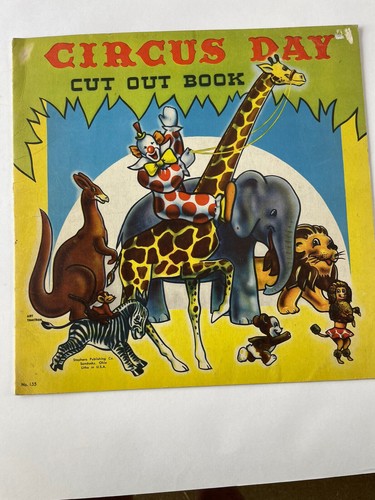 Circus Day Cut-out Book  Animal Paper Dolls  Circa 1950s Not reproduction