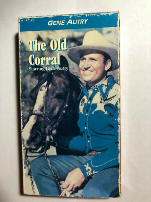 THE OLD CORRAL STARRING GENE AUTRY, ROY ROGERS VHS  1936/1992
