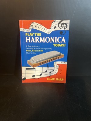 Play The Harmonica Today! By David Harp Book W/Music CD
