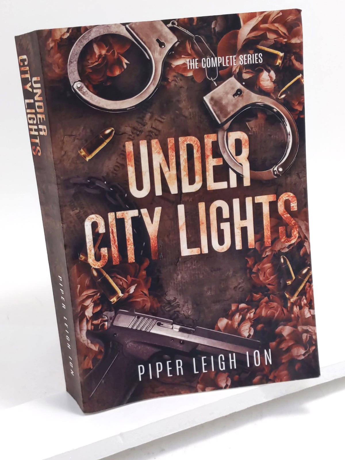 Under City Lights (The Complete Series) by Piper Leigh Ion SIGNED Paperback