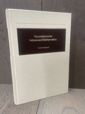 FOUNDATIONS FOR ADVANCED MATHEMATICS (SCOTT By Carol Avelsgaard) Hardcover