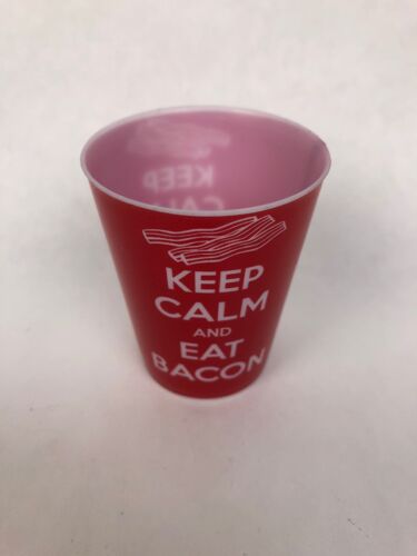 Rare Keep Calm And Eat Bacon Plastic Shot Glass - FSTSHP