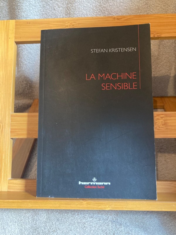 Stefan Kristensen La Machine Sensible Ã©Ditions Hermann 2017