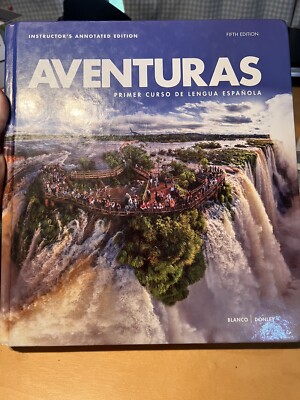 Aventuras fifth edition, Instructors Annotated Edition 2018