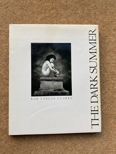 THE DARK SUMMER　Bob Carlos Clarke Buy The Dark Summer by Bob Carlos Clarke Online – Setanta Books