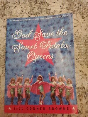 God Save the Sweet Potato Queens by Jill Conner Browne (2001, Trade Paperback)