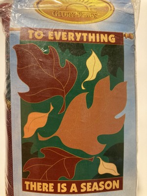 To Everything There Is A Season Decorative Flag 28x44 Fall Glory Eccl 3:1 NEW