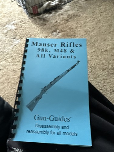 Mauser Rifles Manual Book Takedown Guide direct from Gun Mauser Rifles Manual Book Takedown Guide direct from Gun