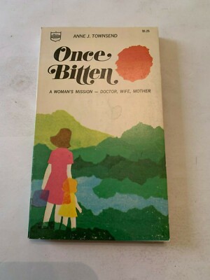 1970 Once Bitten by Anne J Townsend Regal Books Paperback