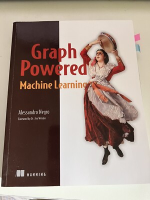 Graph-Powered Machine Learning, Paperback by Nego, Alessandro; Webber, Jim, D...
