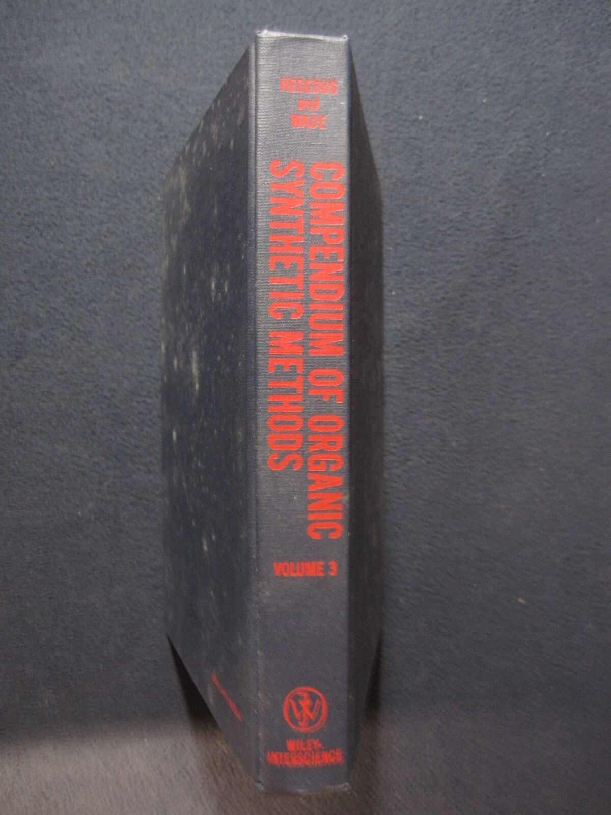 Compendium of Organic Synthetic Methods. Volume 3 [Hardcover
