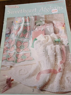 Leisure Arts #2454 Sweetheart Afghans to Crochet- 6 Different Baby Throws Wraps 