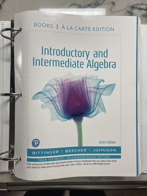Introductory and Intermediate Algebra by Judith Beecher, Marvin Bittinger and...