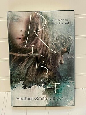 Ripple by Heather Smith Meloche Hardcover Book New 