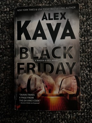 Black Friday by Alex Kava (2010), Book. Crime, Thriller