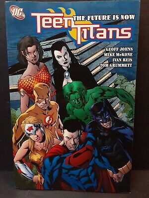 Teen Titans Vol. 4: The Future is Now by Geoff Johns & Mike McKone (DC 2005 TPB)