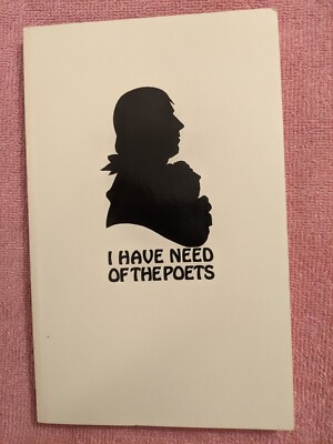 Rebecca Hall, Ed.; I HAVE NEED OF THE POETS, 1984, PB, Poetry, 7th CSS Anthology