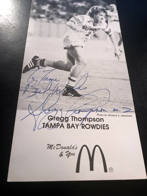 Gregg Thompson Photo Card McDonalds Auto Tampa Bay Rowdies NASL Soccer Autograph