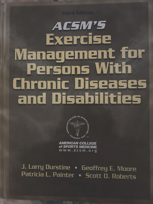 ACSM s Exercise Management For Persons With Chronic Diseases And Disabilities