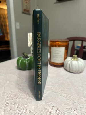 1974 Parables For The Present by Christine Fleming Heffner Hardcover