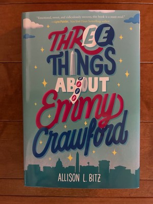 BRAND NEW Three Things About Emmy Crawford, Allison L. Bitz, Hardcover/DJ