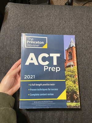 ACT Prep by The Princeton Review, 2021, 6 Practice Tests, Content Review