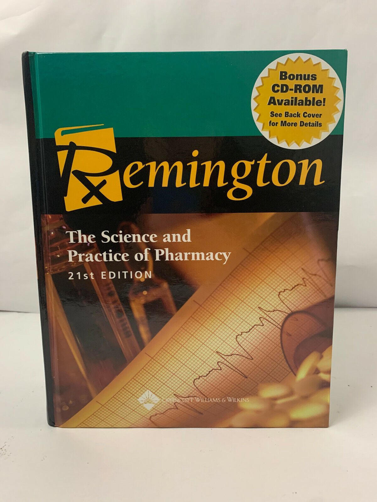 Remington: The Science and Practice of Pharmacy 21st Edition Remington: The Science and Practice of Pharmacy 21st Edition