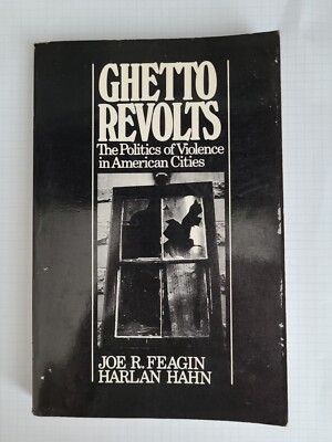Ghetto Revolts by Feagin and Hahn - PB - 1973