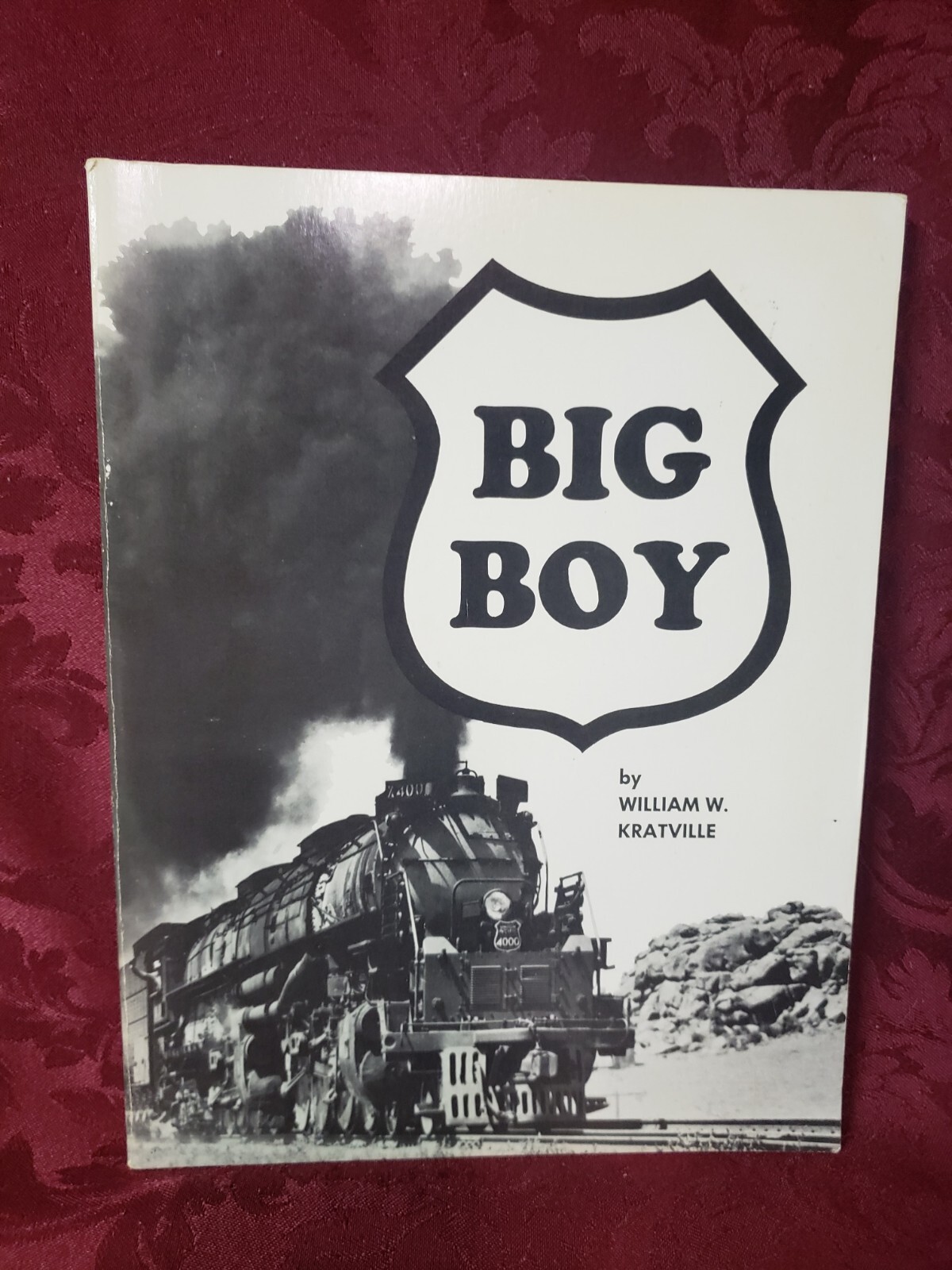 洋書 BIG BOY   WILLIAM W. KRATVILLE Big Boy: William W. Kratville: Amazon.com: Books