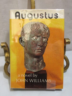 Augustus By John Williams Hardback First Edition 1972  J42J