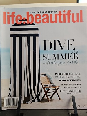 Life BEAUTIFUL Summer 2016 Faith Refresh Merch Ship Travel Recipes FREE SHIPPING