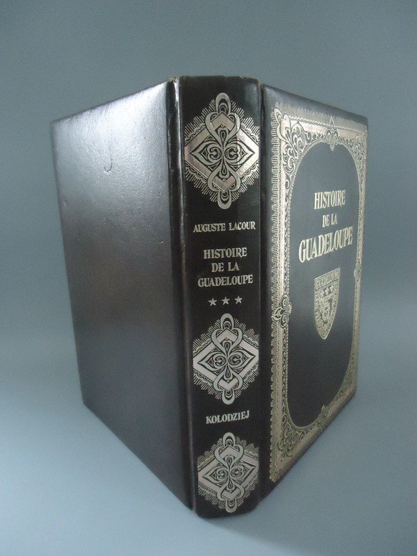 Histoire De La Guadeloupe - Tome TroisiÃ¨Me - 1798 Ã  1803 - Auguste Lacour - 1979