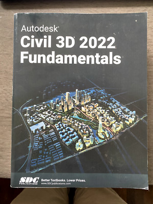 Autodesk Civil 3D 2022 Fundamentals (Imperial Units) by SDC Publications