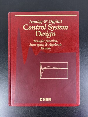 Analog and Digital Control System Design : Transfer-Function, State-Space