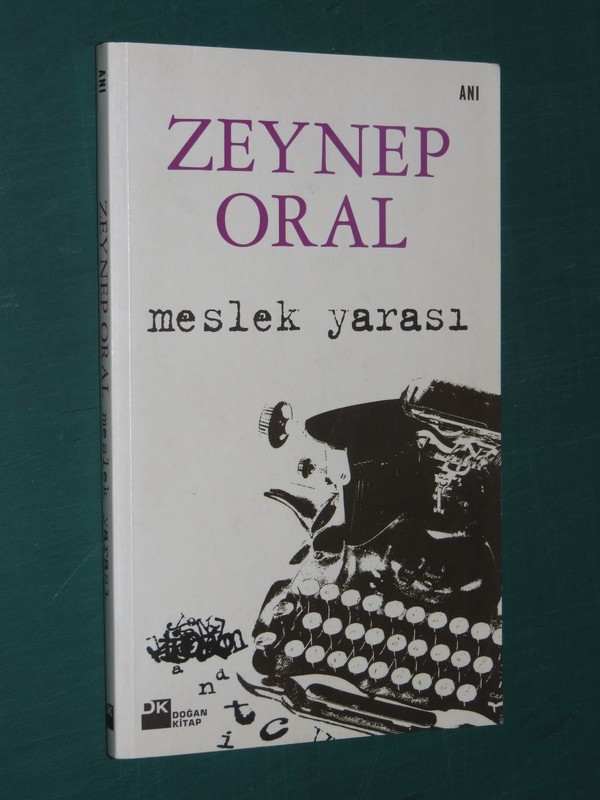Meslek Yarasi Zeynep Oral
