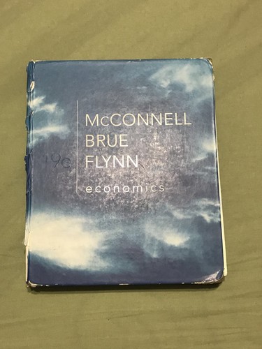 Economics 19版 McConnell, Brue, Flynn Economics McConnell Brue Flynn 19th edition (2012) 19e ISBN