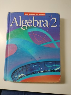 Holt Algebra 2 Ser.: Algebra 2 by . . . Schultz (2001, Hardcover)