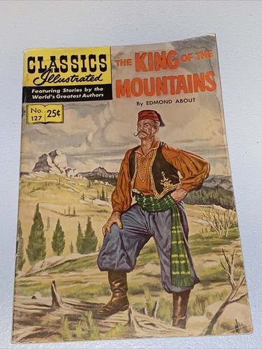 1968 Classics Illustrated The King of The Mountains by Edmond About #127 Comic B