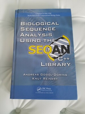 BIOLOGICAL SEQUENCE ANALYSIS USING SEQAN C++ LIBRARY By Andreas, NEW, Hardcover 