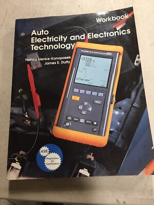 PRE OWNED AUTO ELECTRICITY AND ELECTRONICS TECHNOLOGY WORKBOOK BY N HENKE & DUFF