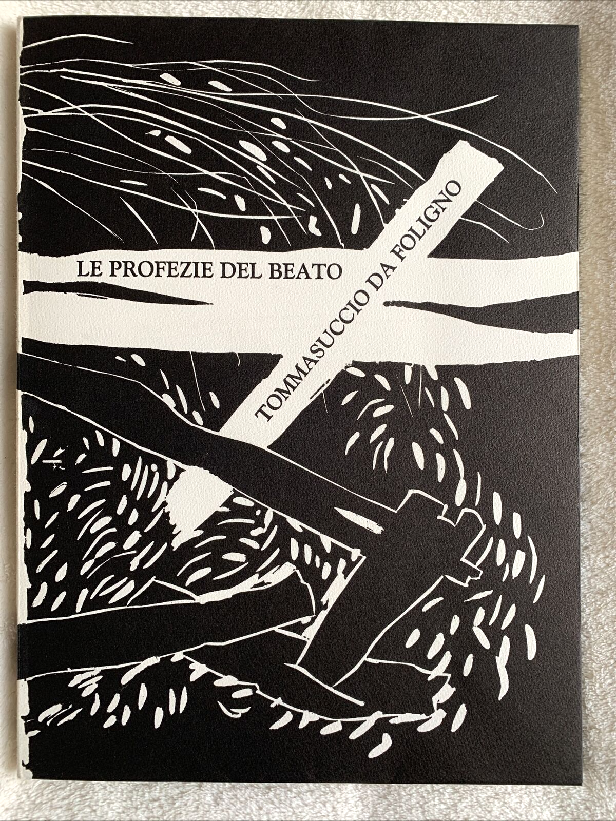 LE PROFEZIE DEL BEATO TOMMASUCCIO DA FOLIGNO - Zazzera 1989, Agapito Miniucchi #