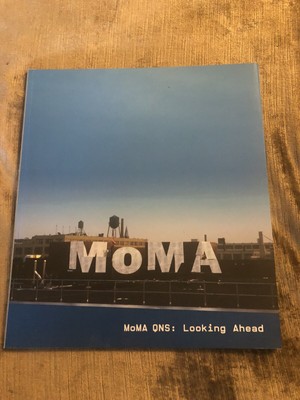 MoMA QNS: Looking Ahead [New & Unread]
