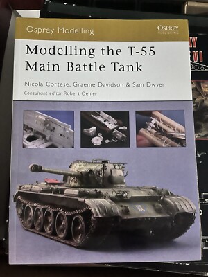 Osprey Modeling Modeling The T-55 Main Battle Tank 