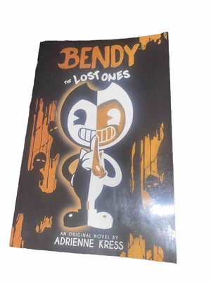 Bendy Ser.: The Lost Ones: an AFK Novel (Bendy #2) by Adrienne Kress (2021,...