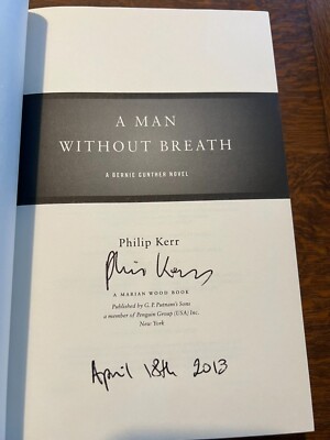 A Man Without Breath by Philip Kerr Signed 1st Hardcover Like New Bernie Gunther