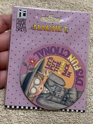 Mary Engelbreit Let's Put The Fun Back In Dysfunctional Round Magnet In Package