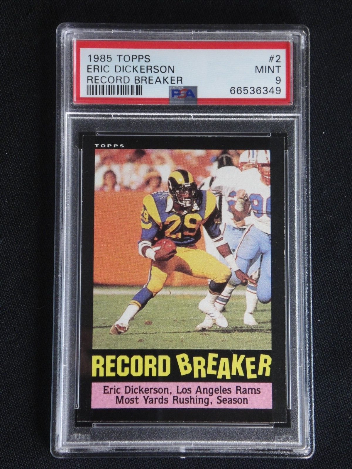 ERIC DICKERSON RECORD BREAKER 1985 TOPPS FOOTBALL CARD #2 PSA 9 MINT RAMS HOF