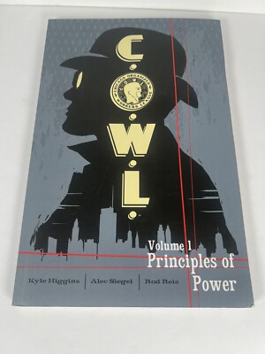 C.O.W.L. Volume 1: Principles of Power: A Massive-Verse Book by Kyle Higgins