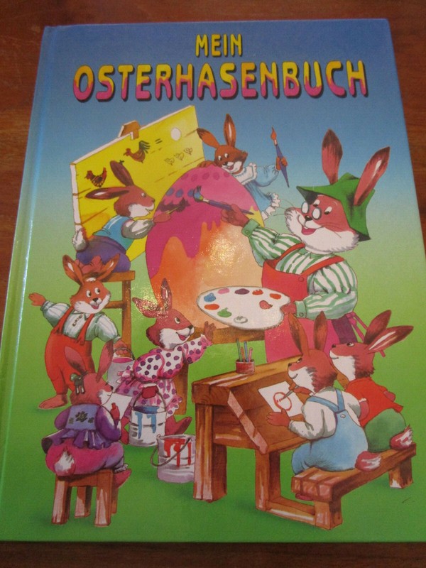 E2684) Altes Kinderbuch Mein Osterhasenbuch BÃSze/Oczko Hpt-Verlag 1995