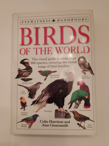 Birds of the World by Alan Greensmith, Colin J. Harrison and Birds of the World by Alan Greensmith, Colin J. Harrison and